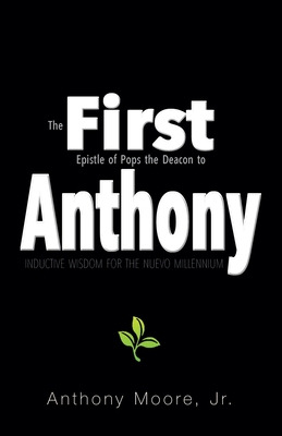 Libro First Anthony: Inductive Wisdom For The Nuevo Mille...