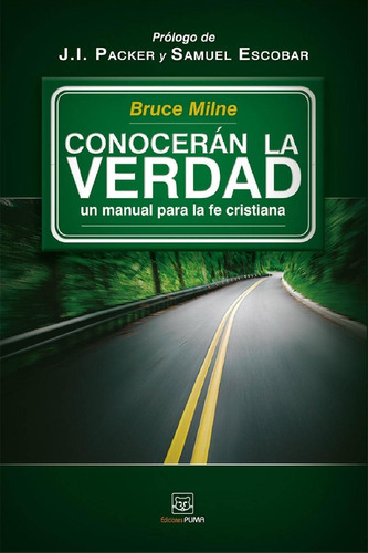 Conoceran La Verdad - Bruce Milne