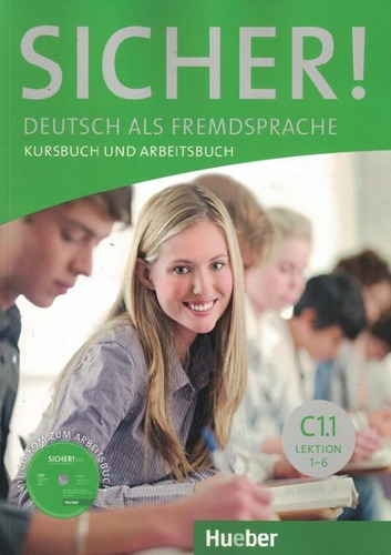 Sicher! C1.1 Kurs- Und Arbeitsbuch Mit Cd-rom Zum Arbeitsb