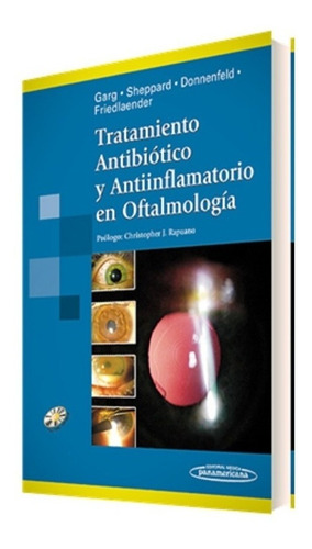 Tratamiento Antibiótic Y Antinflamatori En Oftalmologia Garg