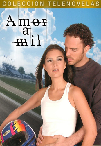 Amor A Mil ( Colombia 2001 ) Tele Novela Completa