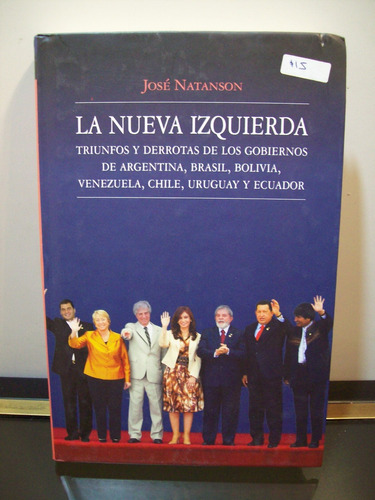 Adp La Nueva Izquierda Triunfos Y Derrotas J Natanson / 2009