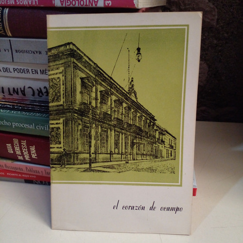El Corazón De Ocampo - Ediciones Casa De San Nicolás (Usado)
