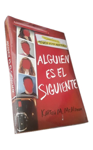 Libro: Alguien Es El Siguiente - Karen Mcmanus