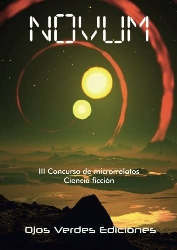 Libro: Novum: Iii Concurso De Microrrelatos. Ciencia Ficción