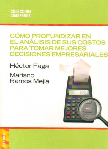 Como Profundizar En El Analisis De Sus Costos Hector Fraga