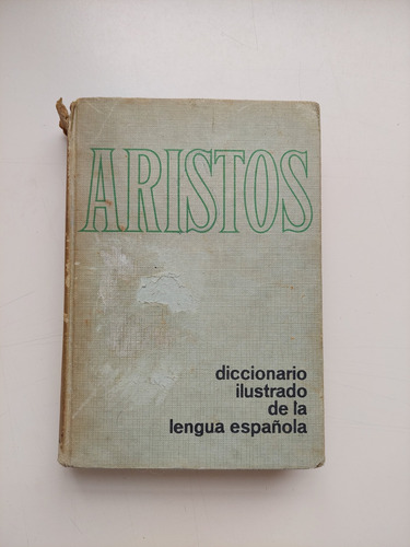 Diccionario Ilustrado De La Lengua Española / Aristos