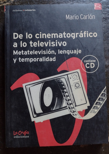 De Lo Cinematográfico A Lo Televisivo De Mario Carlón Con Cd