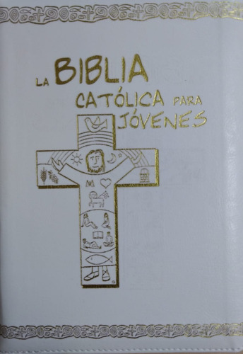 Libro Biblia Católica Para Jóvenes Junior  Blanca C/cierre