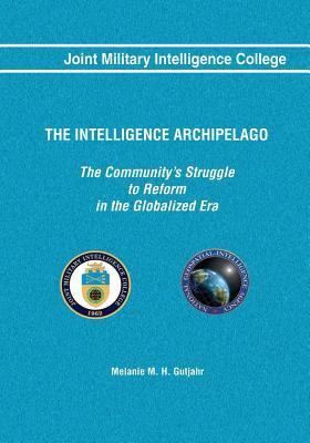 Libro The Intelligence Archipelago : The Community's Stru...