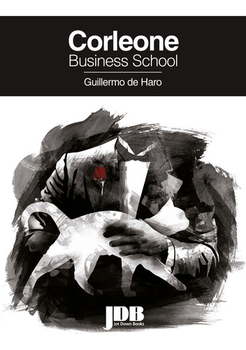 Corleone Business School - De Haro, Guillermo