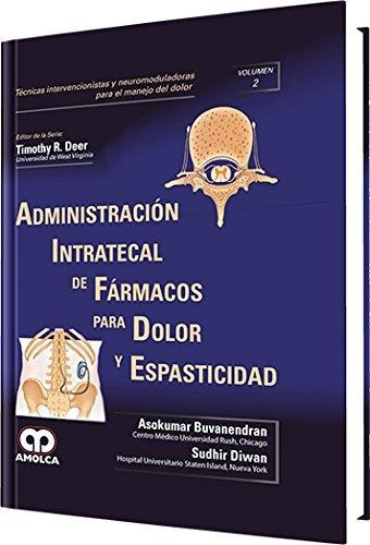 Administración Intratecal De Fármacos Para El Dolor. Amolca