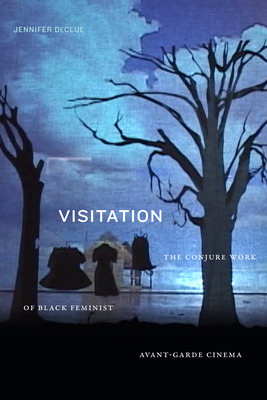 Libro Visitation: The Conjure Work Of Black Feminist Avan...
