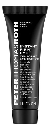 Peter Thomas Roth Instant Firm X Eye Contorno De Ojos 30 Ml. Todo Tipo De Piel