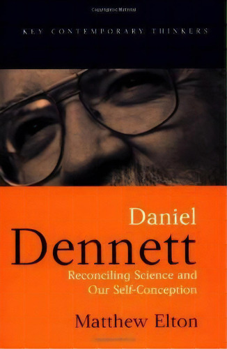 Daniel Dennett, De Matthew Elton. Editorial Polity Press, Tapa Blanda En Inglés