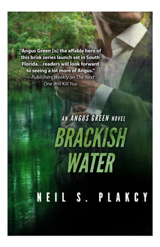 Libro: Agua Salobre: Una Novela De Angus Green
