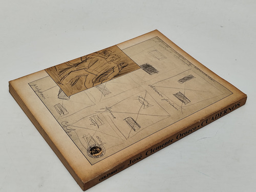 José Clemente Orozco - Cuadernos / R. Tibol / 1a. Ed. 1983 (Usado)