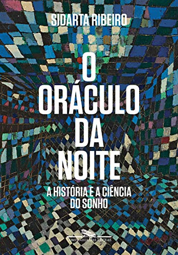 Libro Oraculo Da Noite - A Historia E A Ciencia Do Sonho