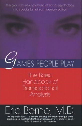 Games People Play, De Eric Berne. Editorial Random House Usa Inc, Tapa Blanda En Inglés