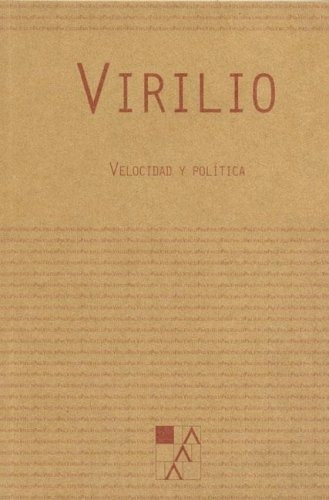 Libro Velocidad Y Politica - Virilio, Paul