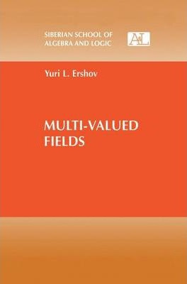 Libro Multi-valued Fields - Yuri L. Ershov