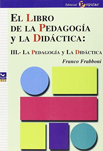 Libro El Libro De La Pedagogia Y La Didactica Iii La Pedagog