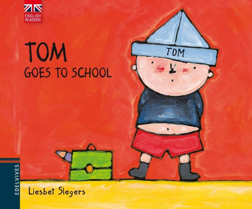 Libro Tom Goes To School - Slegers, Liesbet