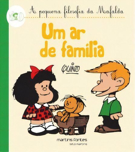 Um Ar De Família: Um Ar De Família, De Quino. Série N/a, Vol. N/a. Editora Martins Fontes - Selo Martins, Capa Mole, Edição N/a Em Português, 2015