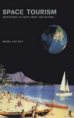 Libro Space Tourism - Michel Van Pelt