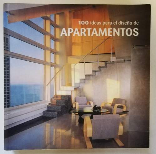 Libro   100 Ideas Para El Diseño De Apartamentos. 