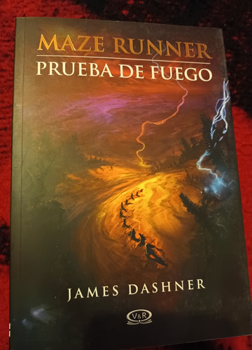 Maze Runner Prueba De Fuego / James Dashner