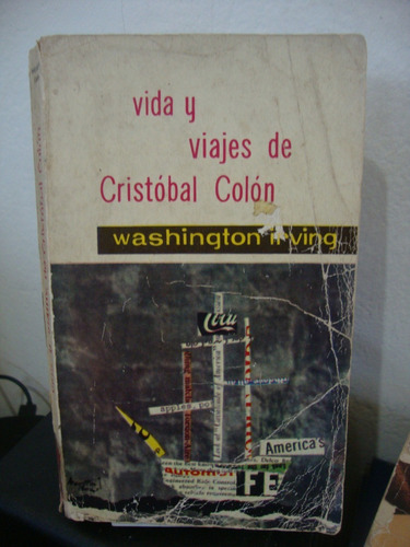 Vida Y Viajes De Cristobal Colon - Washington Irving