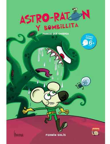 Astro-raton Y Bombillita., De Solís, Fermín. Editorial Bang Ediciones, Tapa Blanda En Español