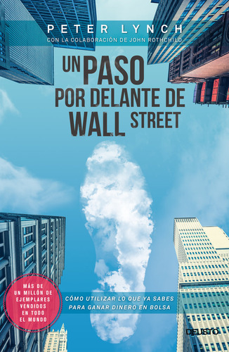 Un Paso Por Delante De Wall Street - Peter Lynch