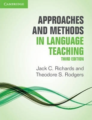 Approaches And Methods In Language Teaching - Jack C. Richar