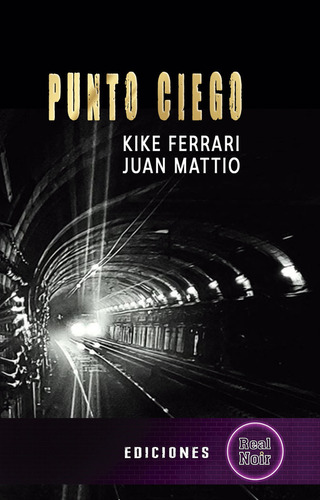 Punto Ciego - Ferrari,kike/mattio,juan