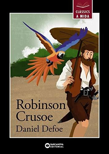 Robinson Crusoe (llibres Infantils I Juvenils - Clàssics A M