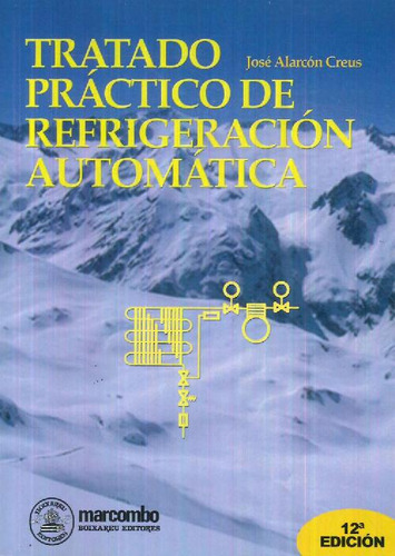 Libro Tratado Práctico De Refrigeración Automática De José A