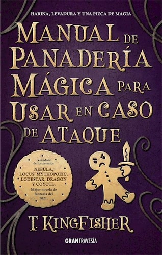 Manual De Panaderia Magica Para Usar En Caso De Ataque, De Kingfisher, T. Editorial S/d, Tapa Tapa Blanda En Español