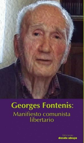 Libro Georges Fontenis: Manifiesto Comunista Libertario