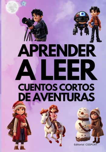 Libro: Aprender A Leer: Cuentos Cortos De Aventuras: Descubr