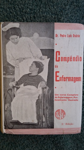 Compêndio De Enfermagem - Dr. Pedro Luis Osório