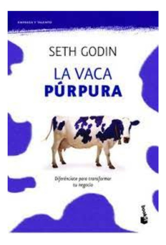 La Vaca Purpura Libro Físico - Seth Godin