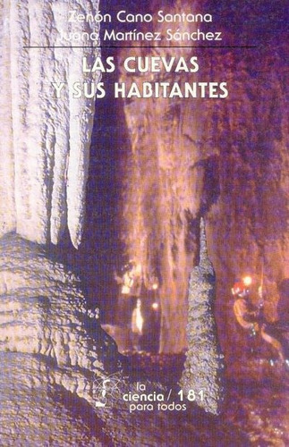 Cuevas Y Sus Habitantes, Las - Canon Santana Zenon