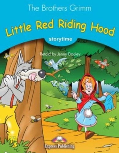 Little Red Riding Hood 2 Students Pack With Cd/dvd-rom: Storytime, De Express Publishing., Vol. 1. Editorial Express Publishing (wmf), Capa Brochura Em Inglês