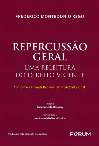 Repercussão Geral: uma releitura do direito vigente, de Montedonio Rego, Frederico. Editorial Editora Fórum Ltda, capa mole em português, 2022
