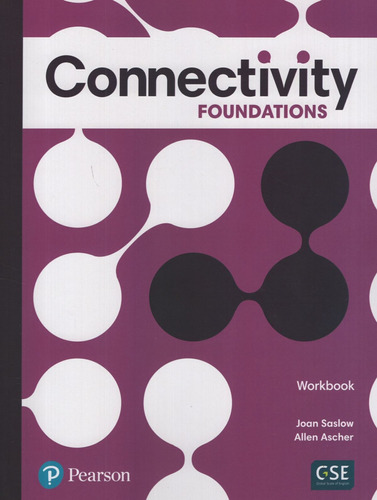 Connectivity Foundations - Workbook, de Saslow, Joan. Editorial Pearson, tapa blanda en inglés americano, 2021