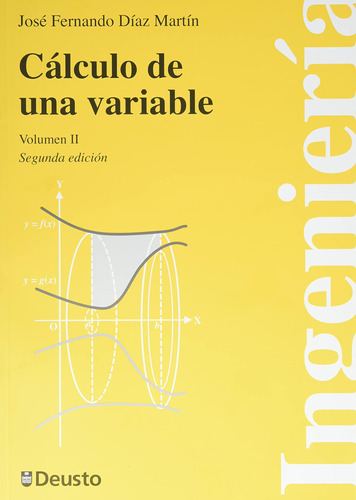 Cálculo De Una Variable. Vols. I Y Ii (ingeniería) - Español