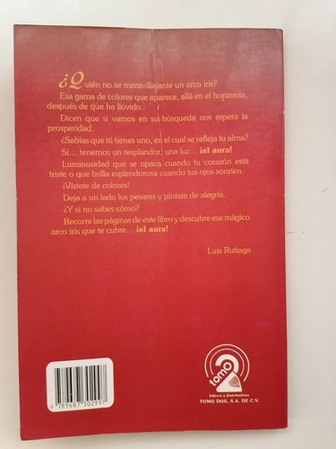 Nuestro Arco Iris. . . El Aura.l. H. Rutiaga. (Usado)