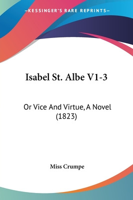 Libro Isabel St. Albe V1-3: Or Vice And Virtue, A Novel (...